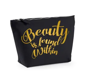 Beauty is Found Within - Make Up/Cosmetics Bag